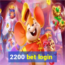 2200 bet login